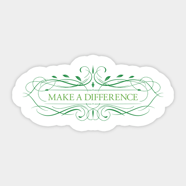 Make a Difference Sticker by SWON Design